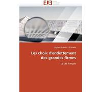 Les Choix D''endettement Des Grandes Firmes
