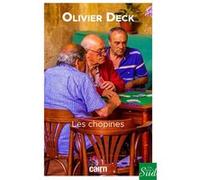 Les Chopines Olivier Deck (Auteur)