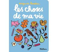 Les choses de ma vie - Anjuna Boutan - Nathan - cartonné - Album jeunesse