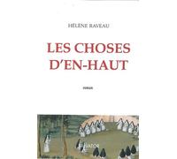 Les choses d'en-haut - Hélène Raveau - Salvator - broché - Roman