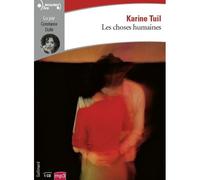 Karine Tuil – Les choses humaines – Gallimard