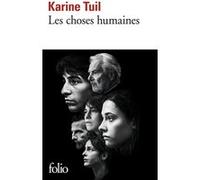 Les choses humaines Karine Tuil (Auteur)