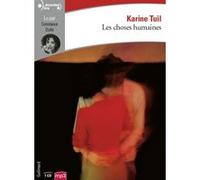 Les choses humaines Karine Tuil (Auteur)