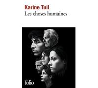 Karine Tuil – Les choses humaines – Gallimard