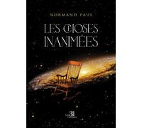 Les choses inanimées - Normand Paul - Trois Colonnes - broché - Autobiographie