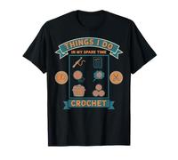 Les Choses Que Je Fais Pendant Mon Temps Libre, Amateur de Crochet T-Shirt