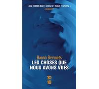 Les choses que nous avons vues