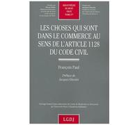 Les Choses Qui Sont Dans Le Commerce Au Sens De L'article 1128 Du Code Civil