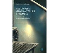 Les choses qu'on a vécues ensemble Collectif (Auteur)