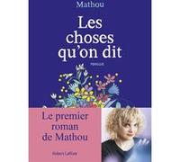 Les choses qu'on dit – Éditions Robert Laffont