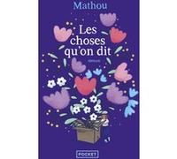 Les choses qu'on dit Mathou (Auteur)