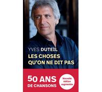 Les choses qu'on ne dit pas - Yves Duteil - Archipoche - Poche - Essai