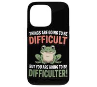 Les Choses Vont Être Difficiles mais Vous Allez Tasse Coque pour iPhone 13 Pro