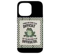 Les Choses Vont Être Difficiles mais Vous Devenez Amateur De Coque pour iPhone 14 Pro Max