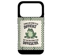 Les Choses Vont Être Difficiles mais Vous Devenez Amateur De Coque pour iPhone 17 Pro