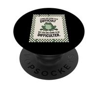 Les Choses Vont Être Difficiles mais Vous Devenez Amateur De PopSockets PopGrip Adhésif