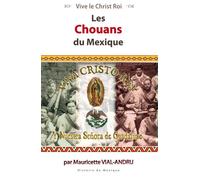 Les chouans du Mexique - Mauricette Vial-Andru - Saint-Jude Eds - broché - Document jeunesse dès 6 ans