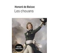 Les chouans: Grands caractères