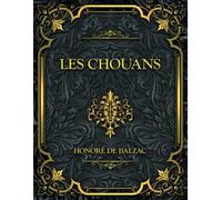 Les Chouans: Honoré de Balzac
