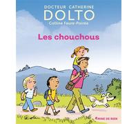 Les chouchous - Catherine Dolto - Gallimard jeunesse - cartonné - Document jeunesse