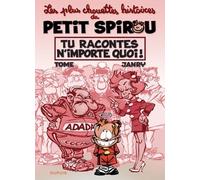 Le Petit Spirou - Chouettes histoires - Tome 1 - Tu racontes n'importe quoi ! - Tome - Dupuis - cartonné - Bande dessinée jeunesse