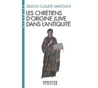 Les Chrétiens d'origine juive dans l'Antiquité
