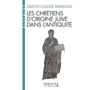 Les Chrétiens d'origine juive dans l'Antiquité