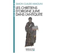 Les Chrétiens d'origine juive dans l'Antiquité – Les Éditions Albin Michel