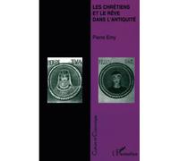 Les Chrétiens et le rêve dans l'antiquité - Pierre Erny - L'harmattan - broché - Essai