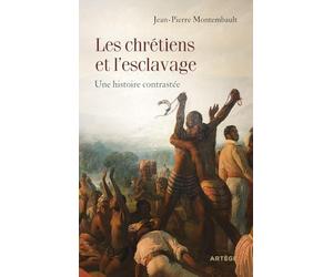Les chrétiens et l'esclavage: Une histoire contrastée