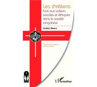 Les chrétiens face aux valeurs sociales et éthiques dans la société congolaise - Andely-Beeve - L'harmattan - broché - Essai