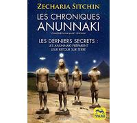 Les chroniques Anunnaki