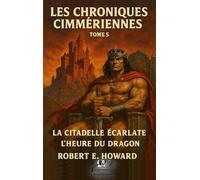 Les chroniques Cimmériennes: Tome 5