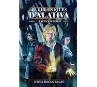 Les Chroniques d'Alativa - Tome 1 (Partie 1): Le Retour du Démon