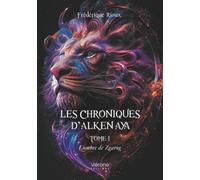 Les chroniques d'Alken Aya - Tome 1