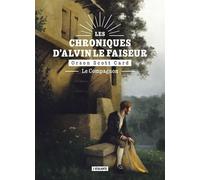Les Chroniques D'alvin Le Faiseur - Tome 4 - Le Compagnon - Suivi De L'apprenti Alvin Et Le Soc Bon-Rien