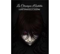 Les Chroniques d'Anatalia Lasserre Laure-Emman (Auteur)