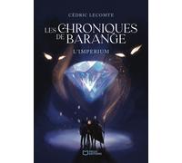 Les Chroniques de Barange : l'Imperium - Cédric Lecomte - Hello - broché - Roman