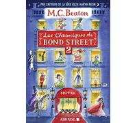Les Chroniques de Bond Street - tome 2: La Disgrâce de Mrs Budley - Sir Philip perd la tête