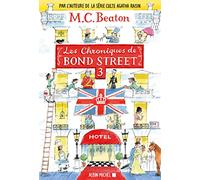 Les Chroniques de Bond Street – Tome 3 : Colonel Sandhurst à la rescousse – Albin Michel