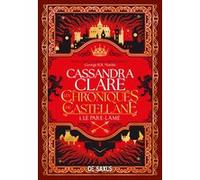 Les Chroniques de Castellane - Tome 01 Le Pare-Lame (broché) Cassandra Clare (Auteur), Thibaud Eliroff (Traduction)