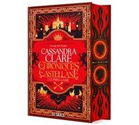 Les Chroniques de Castellane - Tome 01 Le Pare-Lame (relié) Cassandra Clare (Auteur), Thibaud Eliroff (Traduction)