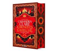 Les Chroniques de Castellane - Tome 01 Le Pare-Lame (relié) - Cassandra Clare - De Saxus Eds - relié - Roman
