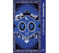 Cassandra Clare – Les Chroniques de Castellane, Tome 02 : Le Roi Chiffonier – Roman – Poche