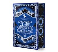 Les Chroniques de Castellane - Tome 02 Le Roi Chiffonnier (relié) (02)