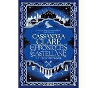 Les Chroniques De Castellane - Tome 2 - Le Roi Chiffonnier