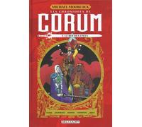 Les Chroniques De Corum Tome 3 - Le Roi Des Épées