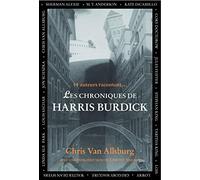 Les chroniques de Harris Burdick - 14 auteurs racontent