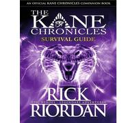 Les Chroniques de Kane : Guide de survie