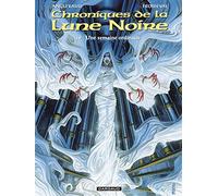 Les Chroniques de la Lune noire – Tome 19 : Une semaine ordinaire – Dargaud